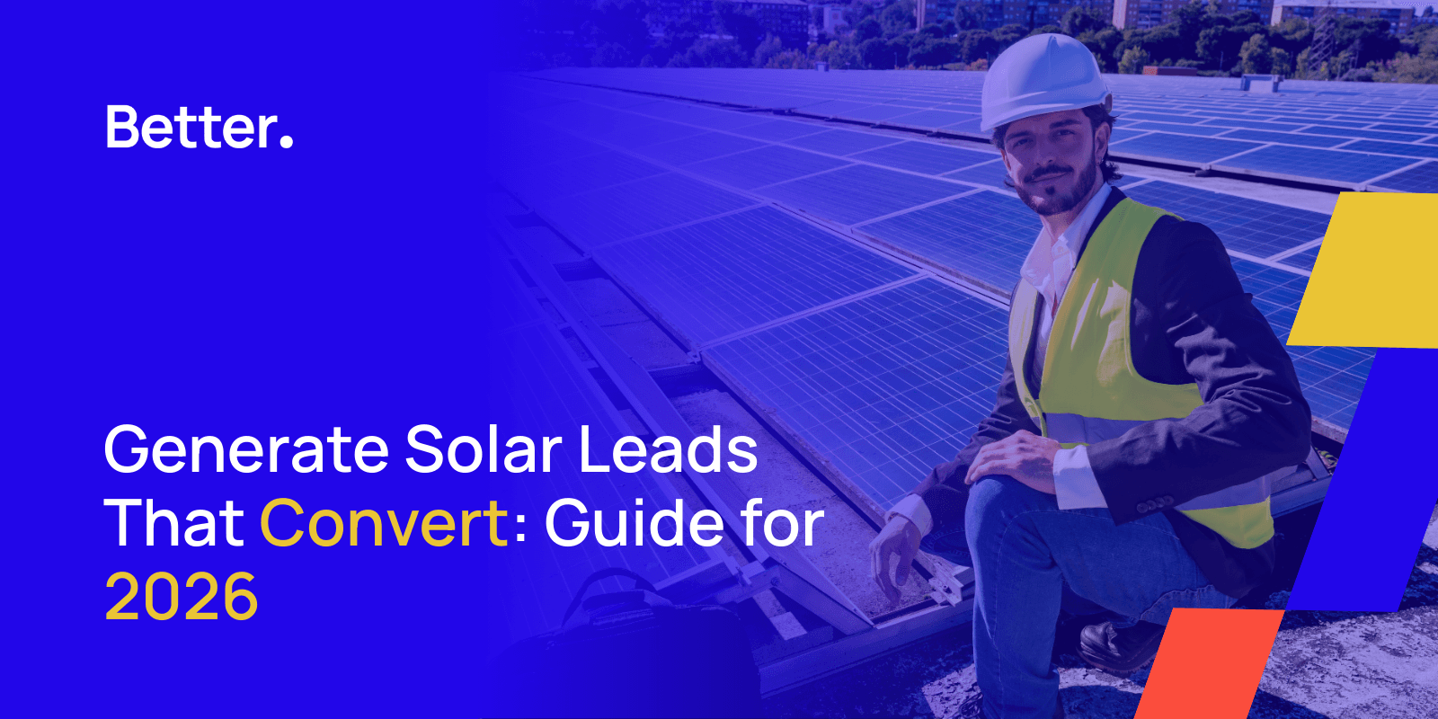 The Trust-First Guide to Generate Solar Leads That Actually Convert